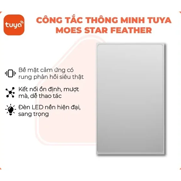 Công tắc thông minh Tuya Smart Life Moes Star Feather
