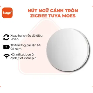 Công tắc ngữ cảnh zigbee Tuya Smart Life Moes nút tròn