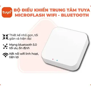 Bộ điều khiển trung tâm Tuya Smart Life Microflash Wifi – Bluetooth