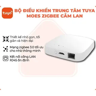 Bộ điều khiển trung tâm Tuya Smart Life Moes LAN – Zigbee