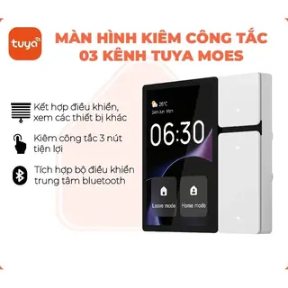Màn hình điều khiển kiêm công tắc 3 kênh Tuya Smart Life Moes