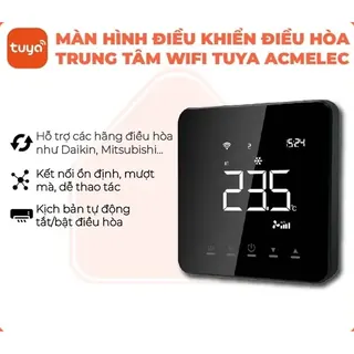 Màn hình điều khiển điều hòa thông minh Tuya Smart Life Acmelec