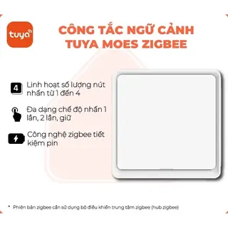 Công tắc ngữ cảnh zigbee Tuya Smart Life Moes Basic